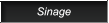 Sinage Sinage